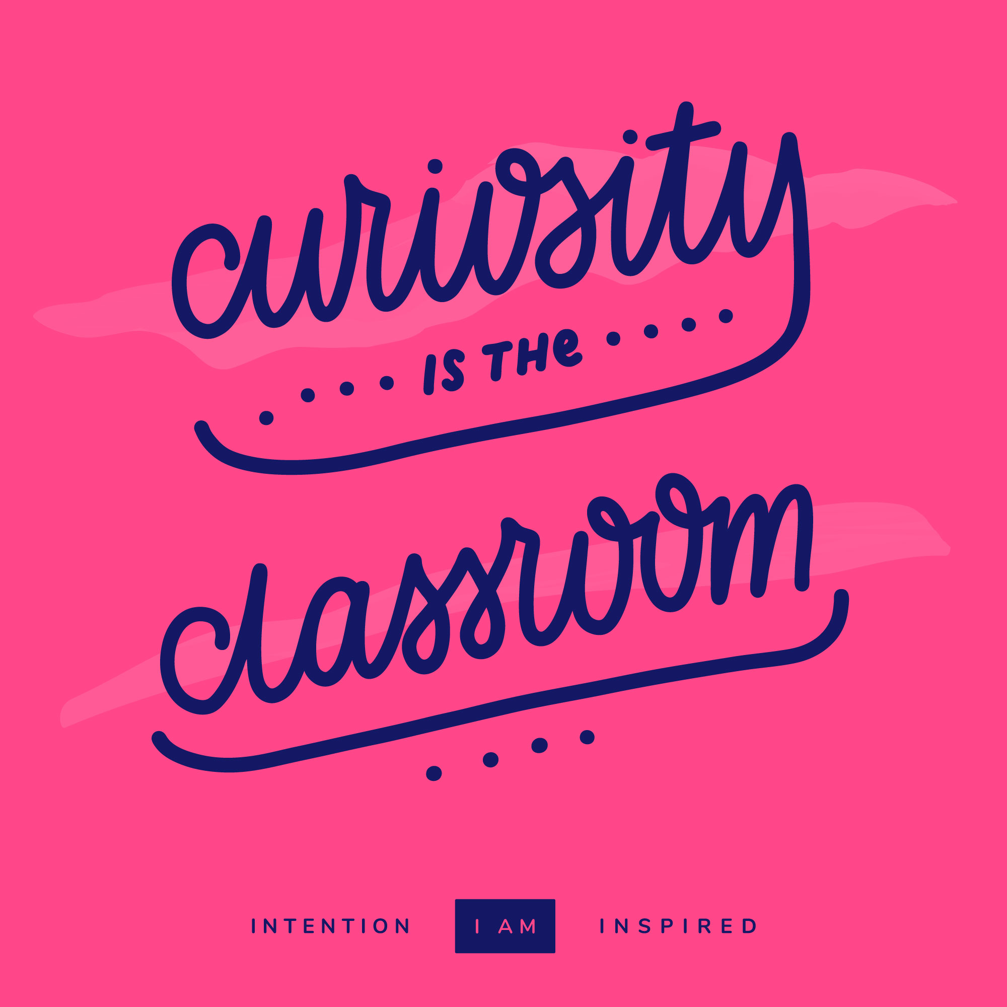 curiosity is the classroom