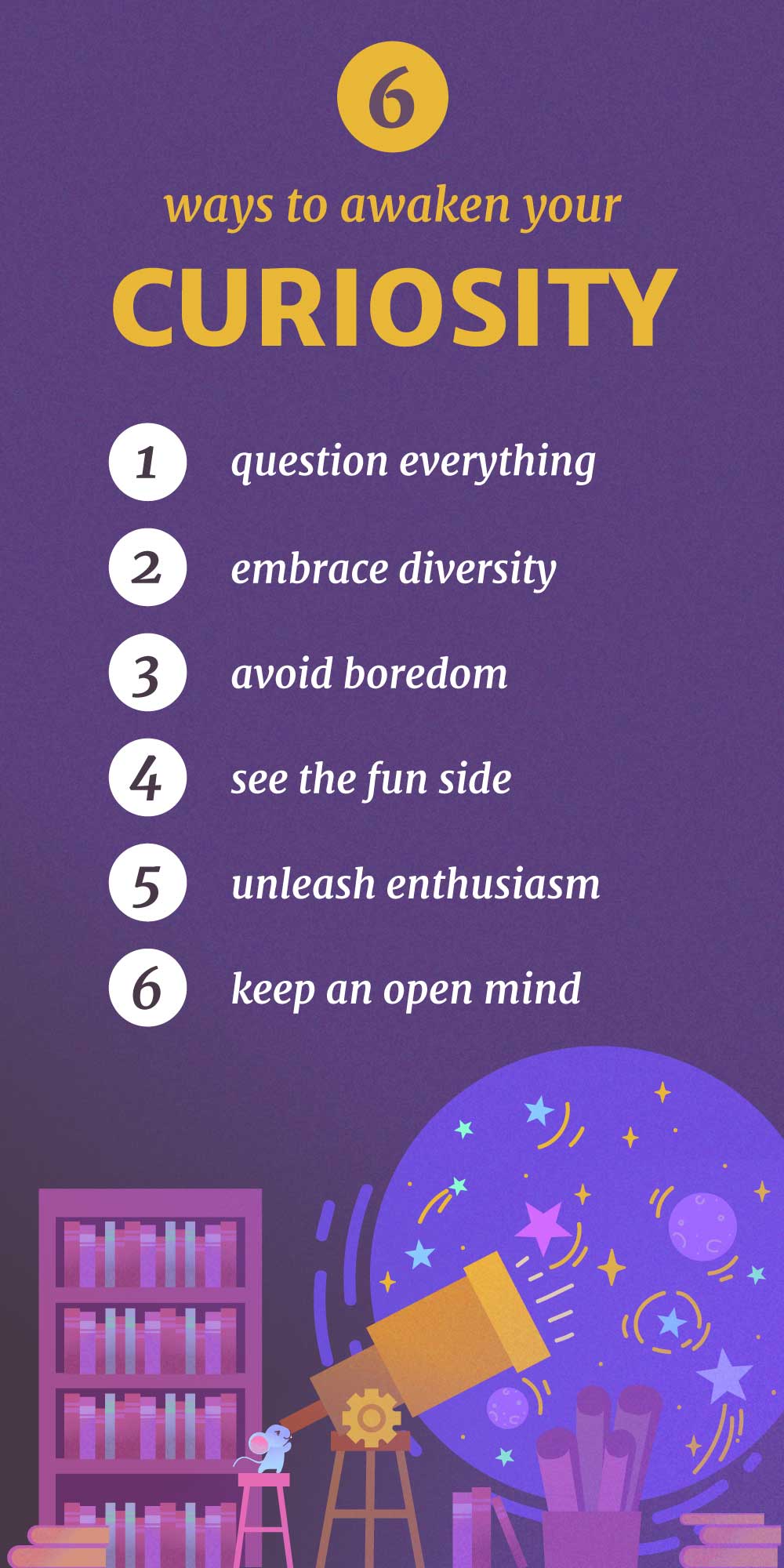 6 Ways to Awaken Your Curiosity
