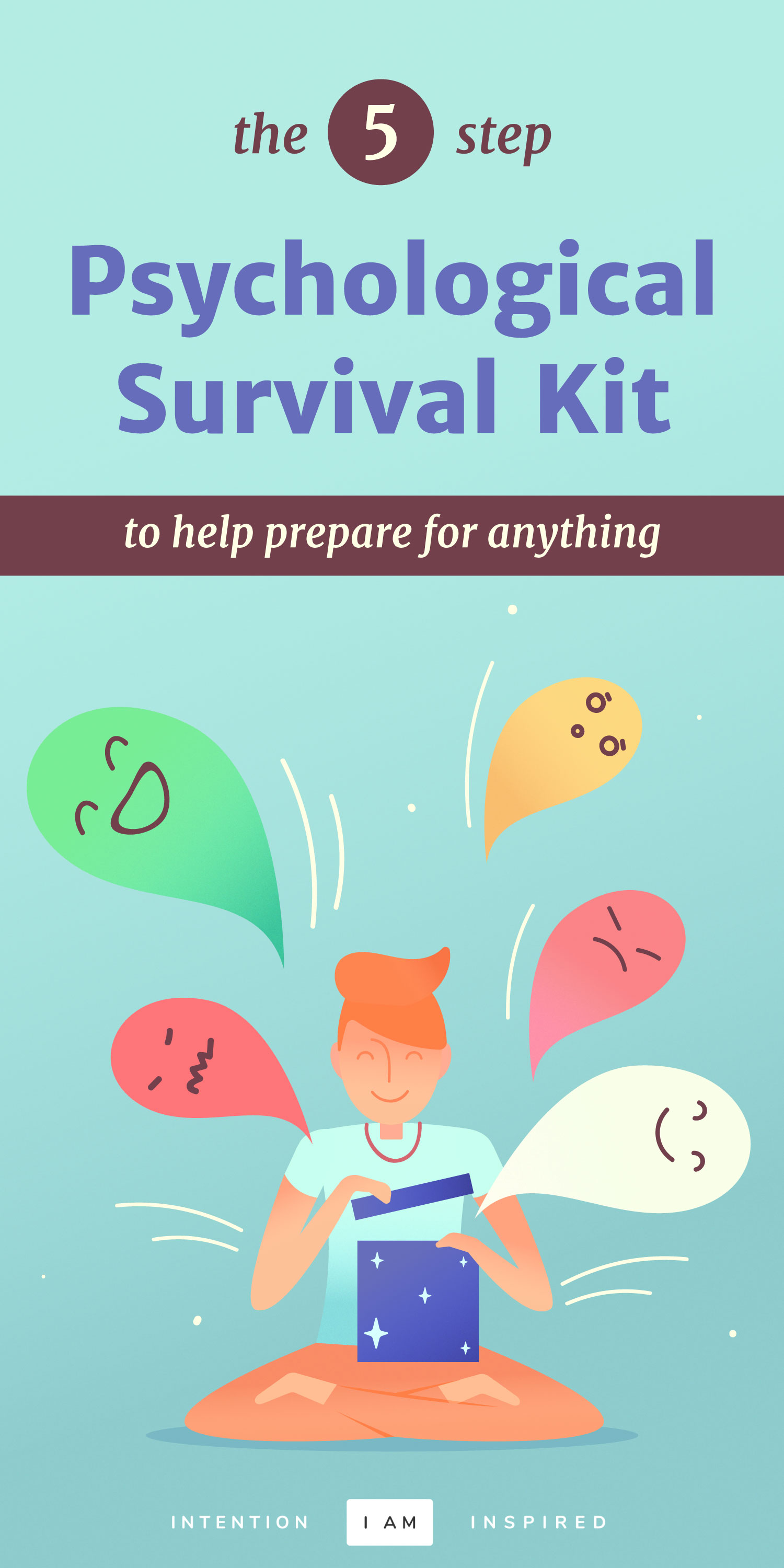 The 5-Step Psychological Survival Kit