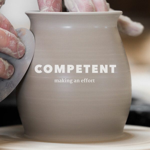 COMPETENT – making an effort