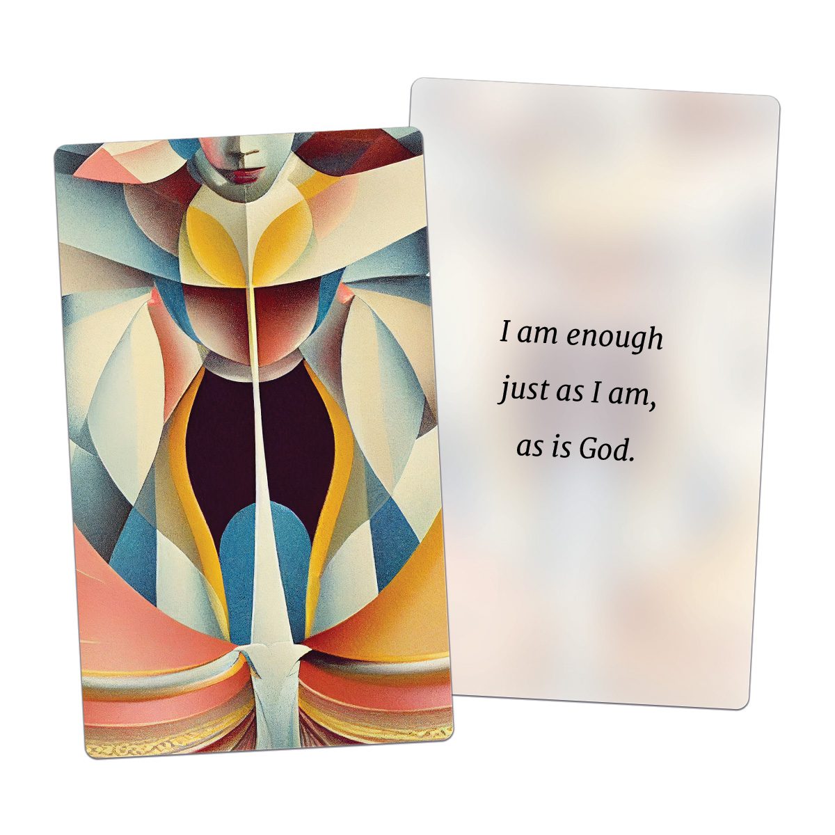 I am enough just as I am, as is God. (AFFIRMATION CARD)