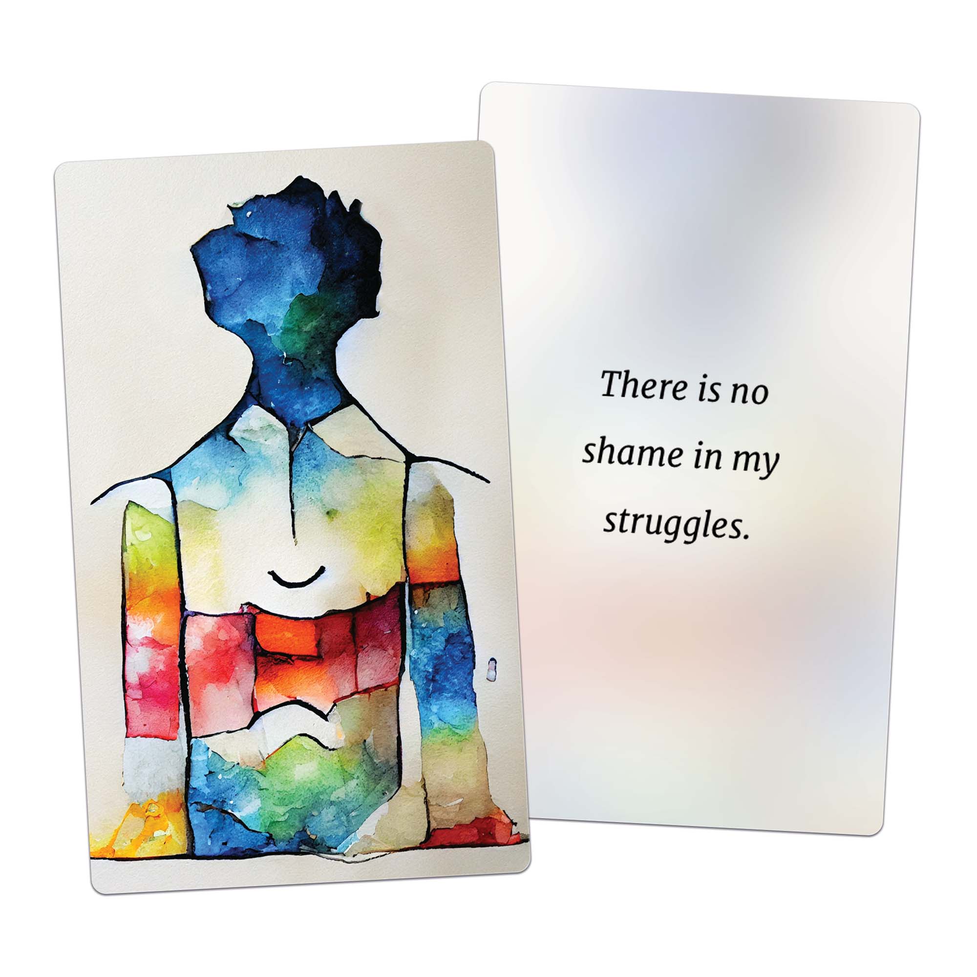 There is no shame in my struggles affirmation card