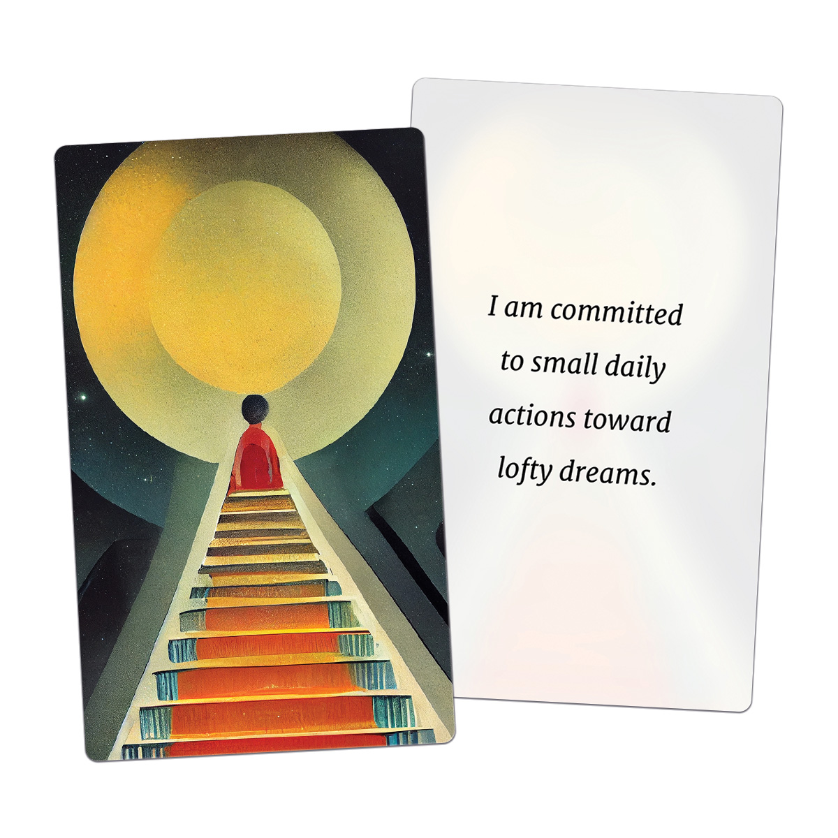 I am committed to small daily actions toward lofty dreams. (AFFIRMATION CARD)